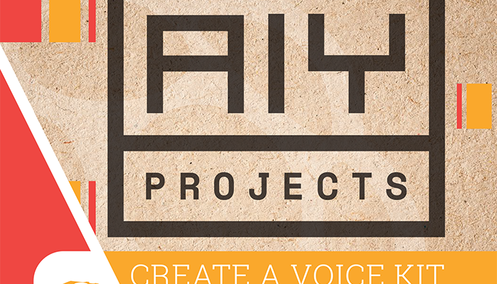 Essentials Guide to AIY Projects: Create a Voice Kit out now
