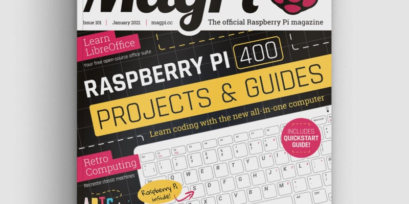 Raspberry Pi 400 Projects & Guides in The MagPi Magazine #101 ...