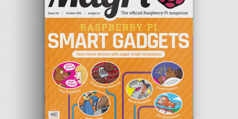 Discover Smart Gadgets in The MagPi 110 — Raspberry Pi Official Magazine