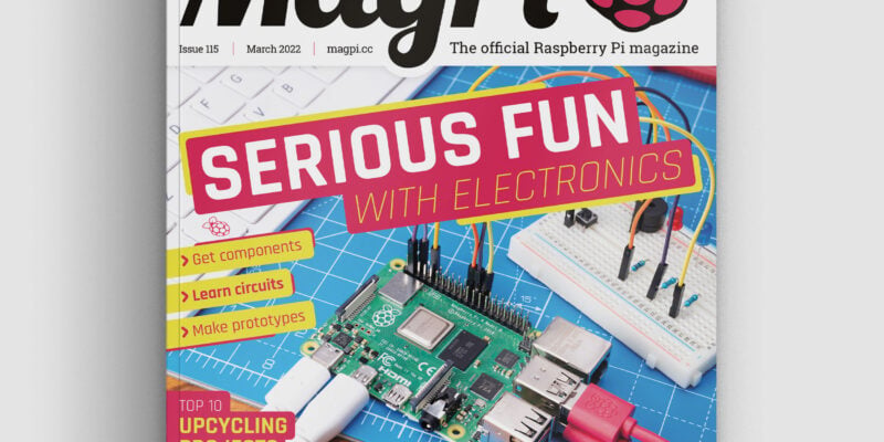 Serious Fun with Electronics in The MagPi magazine issue #115 ...