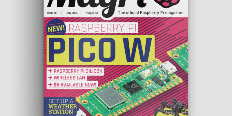 Introducing Raspberry Pi Pico W in The MagPi magazine issue #119