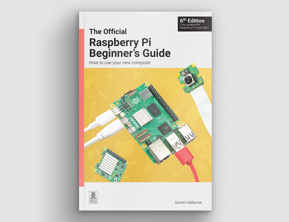 The cover of the 6th edition of the Official Raspberry Pi Beginner's Guide