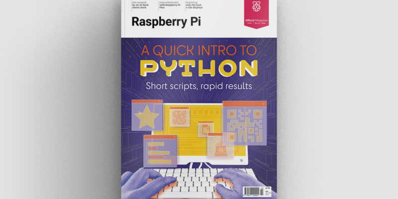 A Quick Intro to Python in Raspberry Pi Official Magazine 163
