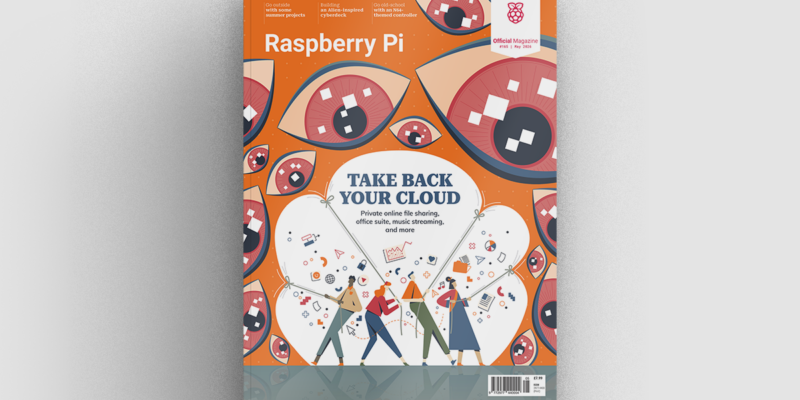 Take Back Your Clound in Raspberry Pi Official Magazine 165