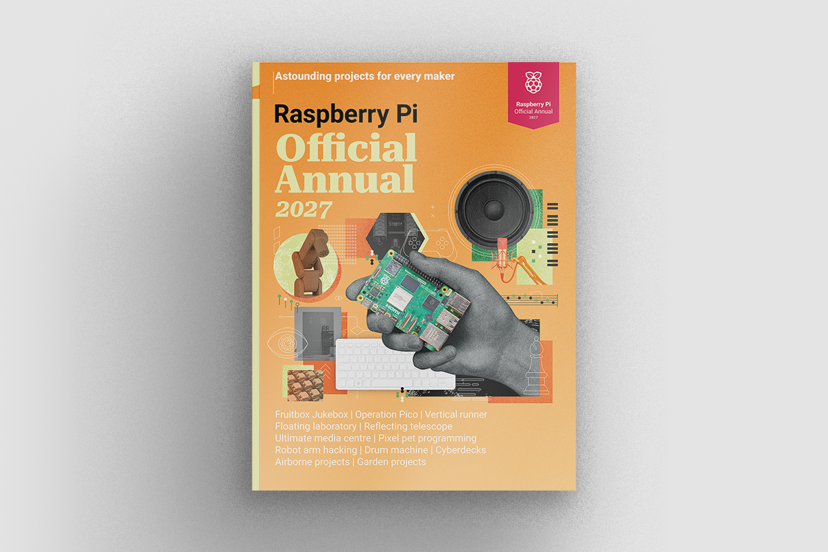 Raspberry Pi Official Annual 2027 is out now!