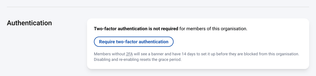 The Authentication section of the Connect organisation settings, showing the Require two-factor authentication button.
